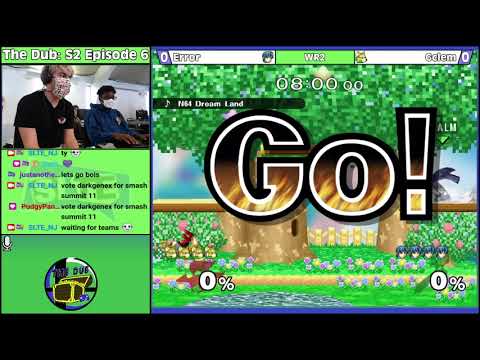 The Dub S2E6: Error (Marth) Vs. Gclem (Fox) - WQ