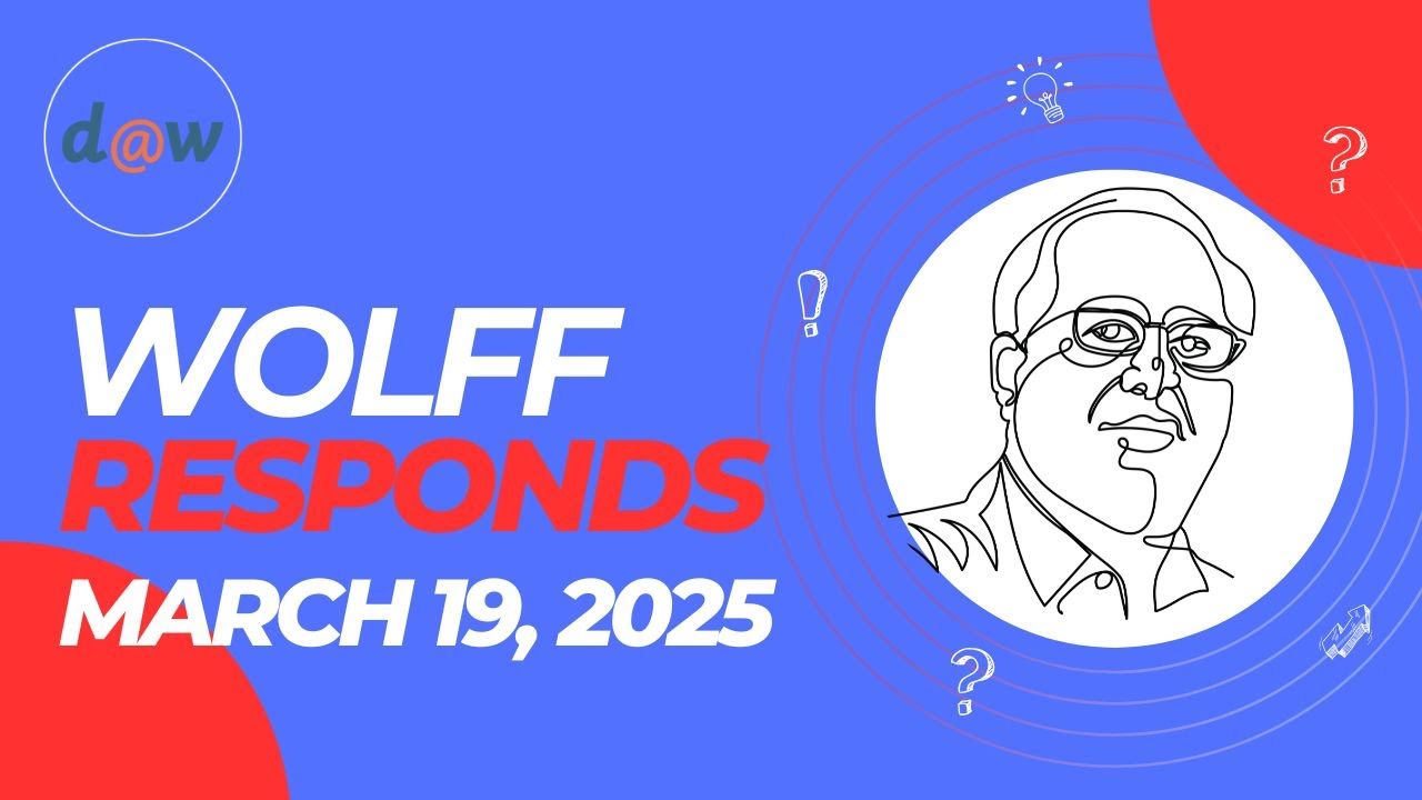 Wolff Responds: "Germany Rearms: Guns Instead of Butter " Dated March 19, 2025