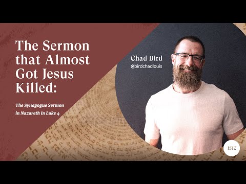 The Sermon that Almost Got Jesus Killed: The Synagogue Sermon in Nazareth in Luke 4