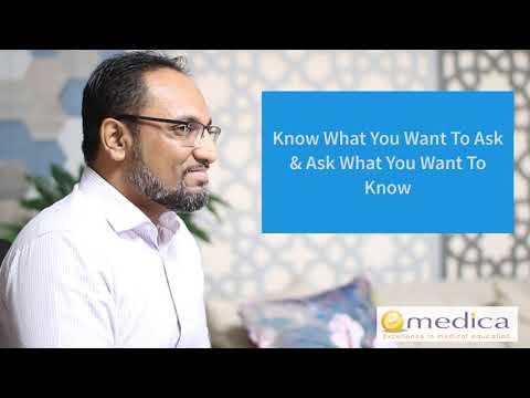 Communication and Consultation Skills: Know What You Want to Ask, Ask What You Want to Know!