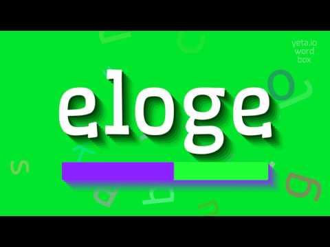 How to say "eloge"! (High Quality Voices)