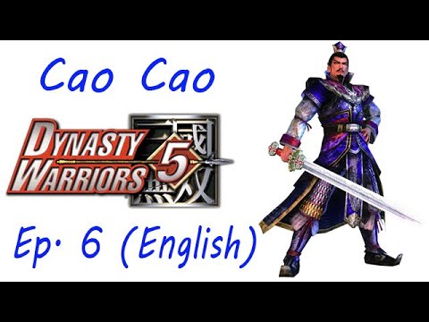 Dynasty Warriors 5 Cao Cao Ep. 6 Chapter 6 - Battle Of He Fei (Eng. Ver)