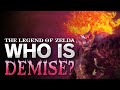 Who Is DEMISE Zelda Lore