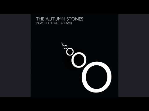 The Autumn Stones - In With The Out Crowd - lyric video