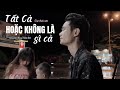 TẤT CẢ HOẶC KHÔNG LÀ GÌ CẢ CAO THÁI SƠN NGHỆ THUẬT ĐƯỜNG PHỐ COVER Cuối Cù