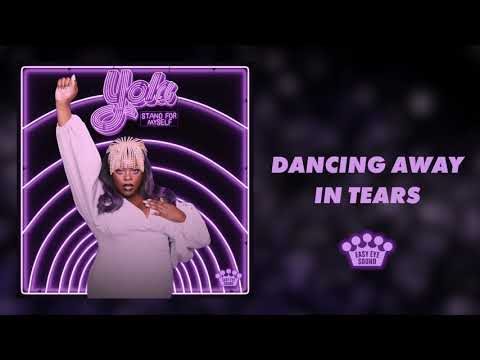 Yola - "Dancing Away In Tears" [Official Audio]