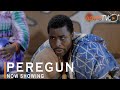 Peregun Latest Yoruba Movie 2021 Drama Starring Ibrahim Chatta | Yewande Adekoya | Afeez Owo