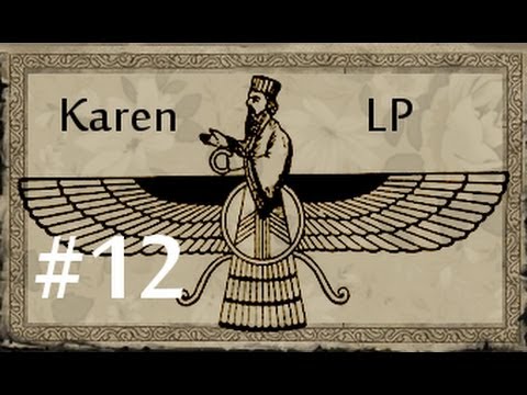 Crusader Kings 2 - Let's Play - Karen (Zoroastrian) Part 12