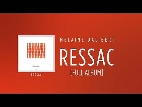 Melaine Dalibert - Ressac [FULL ALBUM] ☆☆☆☆☆