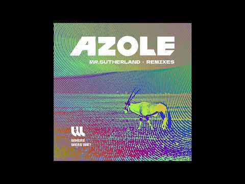 PREMIERE: Azole - Sandstone (Romain FX 'Valley of the Moon' Remix) [Where Were We?]