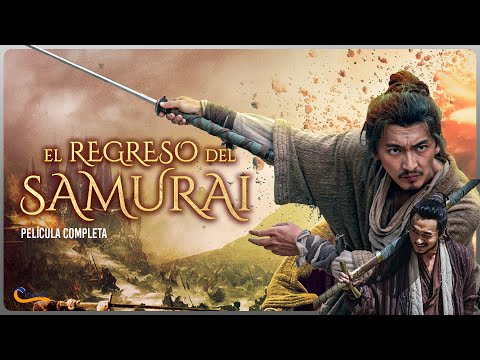 El Regreso del Samurái | Película Completa en Español | Acción | 2022