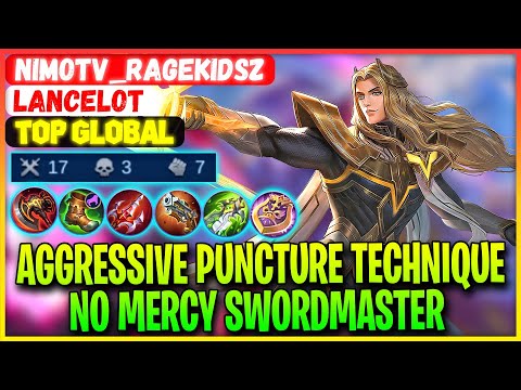 Aggressive Puncture Technique, No Mercy Swordmaster - Top Global Lancelot NIMOTV_RageKidsZ