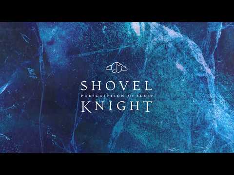 Shovel Knight Lullabies - An Underlying Problem