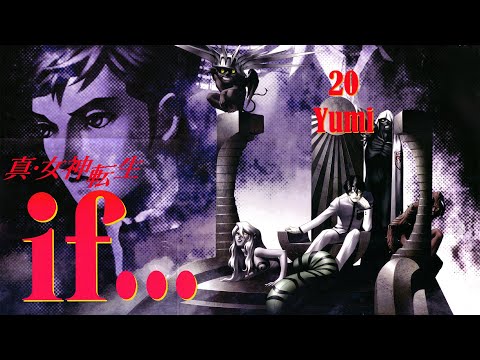 [ITA] Shin Megami Tensei If... 20 - Yumi