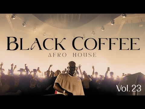 Afro House 2026 | Deep Melodic Set | Black Coffee Vibes Vol. 23 ☕