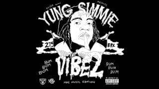 Yung Simmie - Shut Up and Vibe 2 (Full ALBUM)