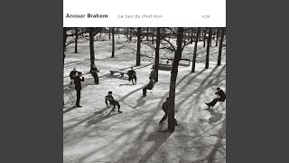 Anouar Brahem - Le Pas Du Chat Noir video
