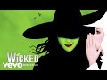 I'm Not That Girl (Reprise) (From "Wicked" Original Broadway Cast Recording/2003 / Audio)
