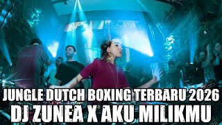 Download lagu DJ ZUNEA X AKU MILIKMU !! DJ JUNGLE DUTCH BOXING BECAK VIRAL TIKTOK FULL BASS TERBARU 2026 mp3