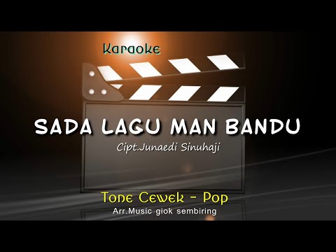 SADA LAGU MAN BANDU Tone Cewek Karaoke Pop Karo