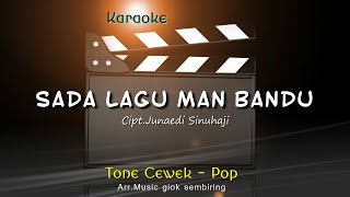 Download lagu SADA LAGU MAN BANDU Tone Cewek Karaoke Pop Karo mp3