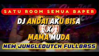 Download lagu DJ ANDAI AKU BISA X MAMA MUDA NEW JUNGLEDUTCH FULLBASS SATU ROOM SEMUA BAPER mp3 Download lagu DJ ANDAI AKU BISA X MAMA MUDA NEW JUNGLEDUTCH FULLBASS SATU ROOM SEMUA BAPER mp3