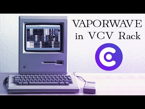 ＶＡＰＯＲＷＡＶＥ　in VCV Rack (tutorial in english)
