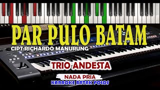 Download lagu Karaoke PAR PULO BATAM||Andesta Trio||Live Keyboard|HD mp3