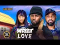 STREET LOVE DEZA THE GREAT PEARL WATS MAURICE SAM Latest Nigerian Movie 2025