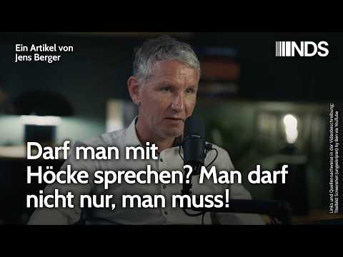 Darf man mit Höcke sprechen? Man darf nicht nur, man muss! | Jens Berger | NachDenkSeiten-Podcast Video-Thumbnail von YouTube