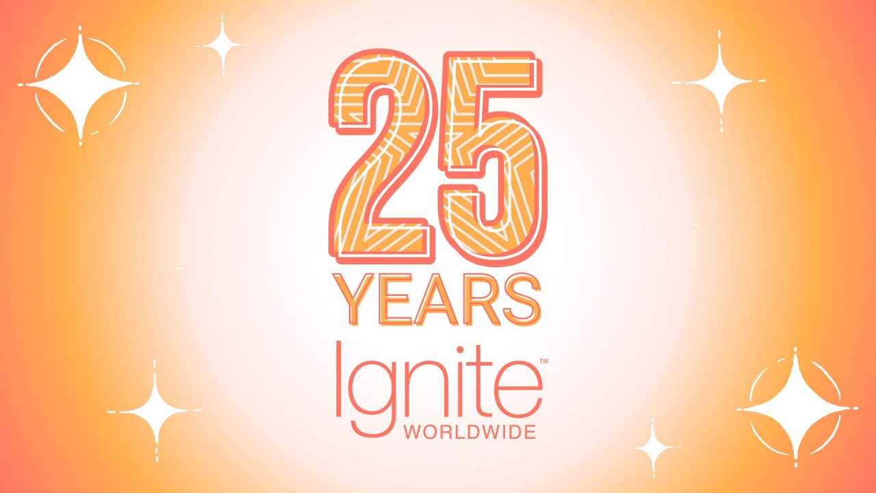 25 Years of IGNITE Worldwide