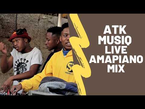 ATK Musiq Live Amapiano Mix