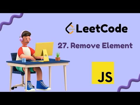 Remove Element Leetcode Problem 27 Javascript Solution Gavik Code