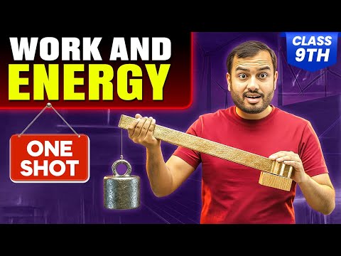 Work And Energy Class 9 | Complete CHAPTER IN ONE SHOT | NCERT Covered | Alakh Pandey