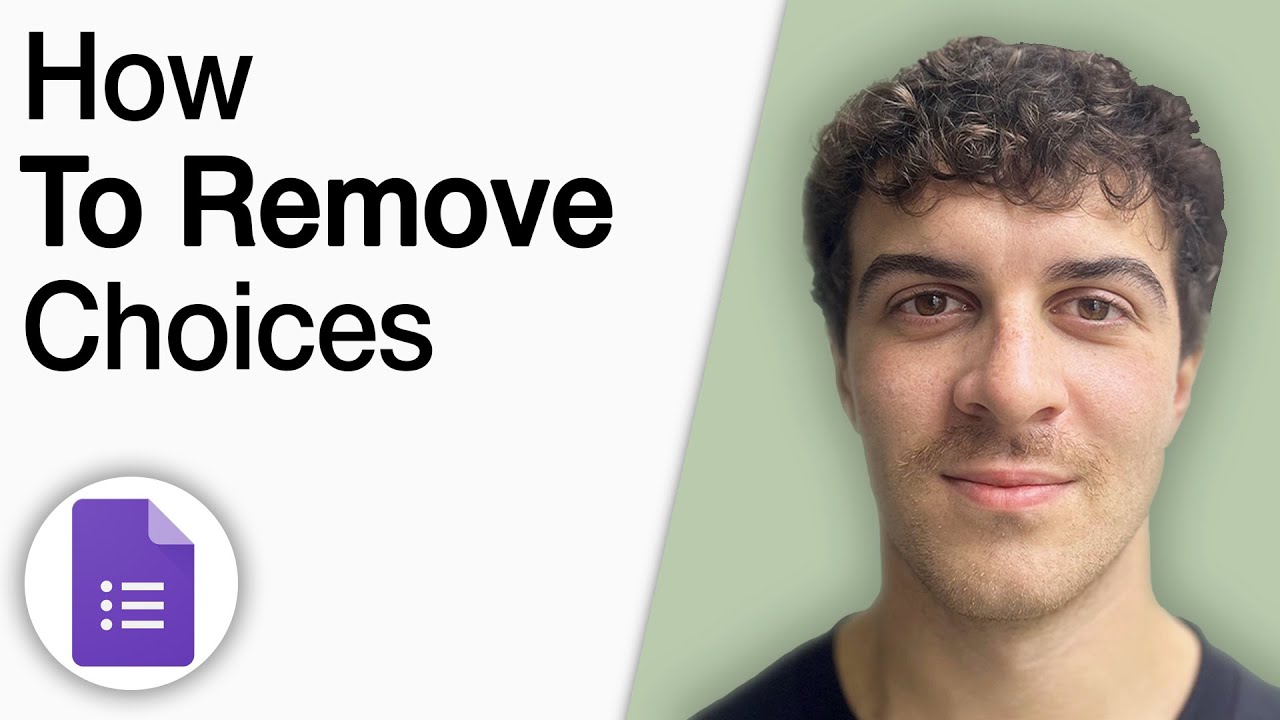 How to Remove Choices in Google Forms [2025 Full Guide]