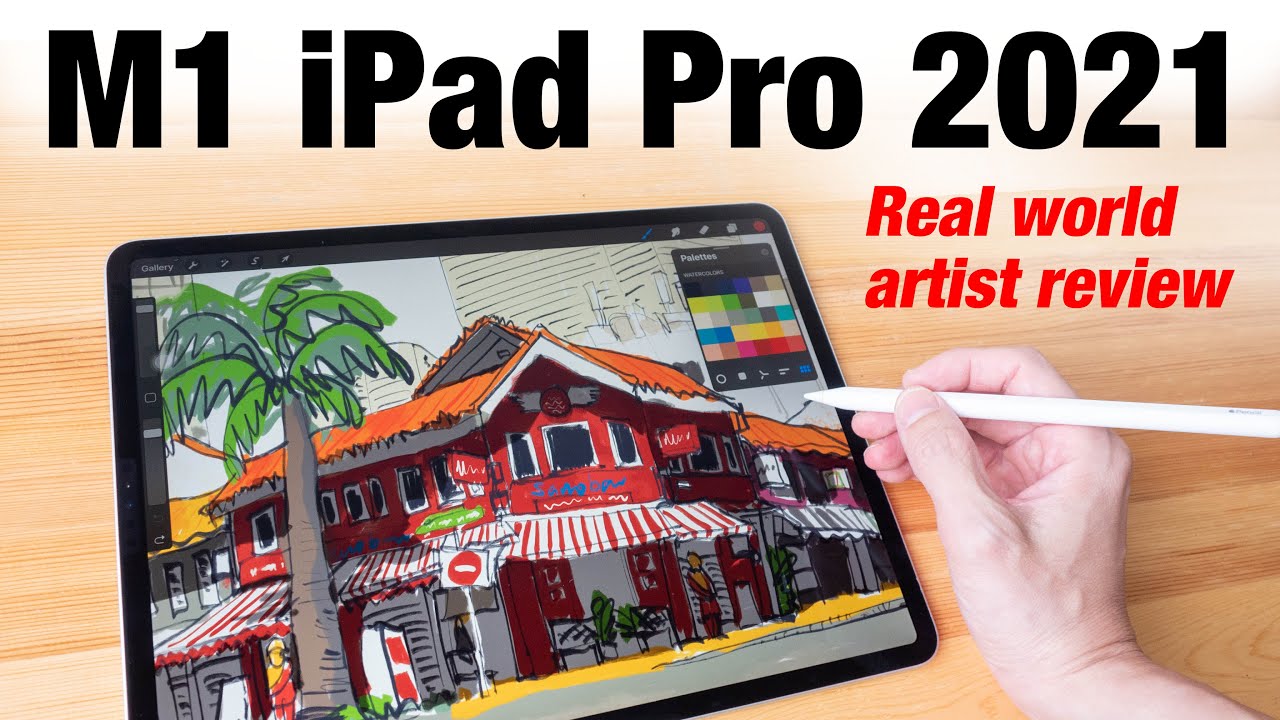 M1 iPad Pro 2021 (real world artist review)