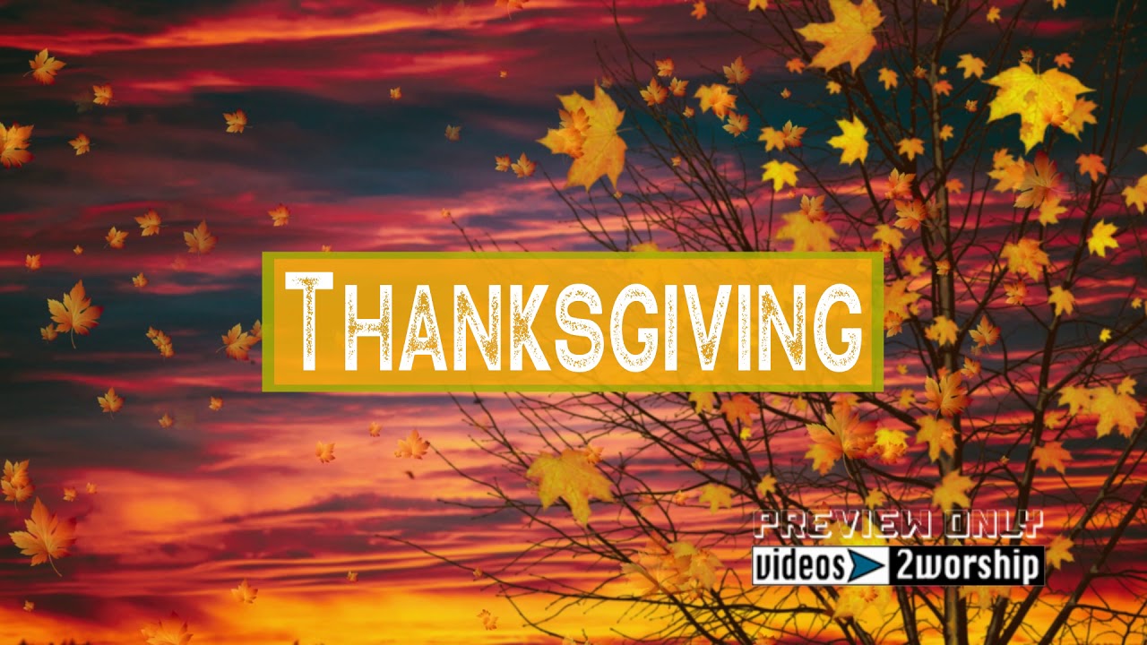Thanksgiving Title Worship Graphics Motion Loop