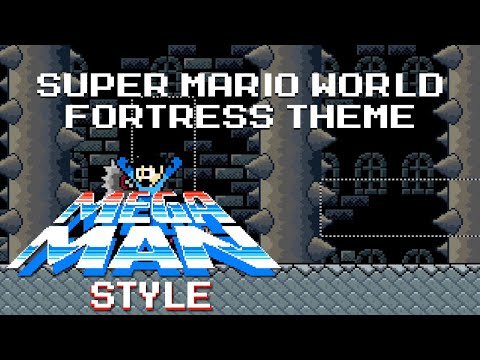 Super Mario World Castle Theme - Mega Man Style 8-Bit Remix