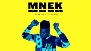 MNEK - The Rhythm (XO Remix)