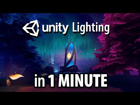 Light Your World in Unity - 1 Minute Tutorial