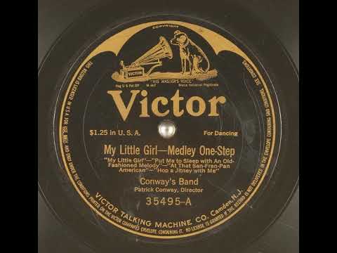 Conway's Band "My Little Girl" (Camden, New Jersey- Dec. 1915) Victor 35495-A.