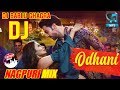 Odhani Udi Udi Jay Hindi Song Nagpuri Mix By DjBablu Ghaghra