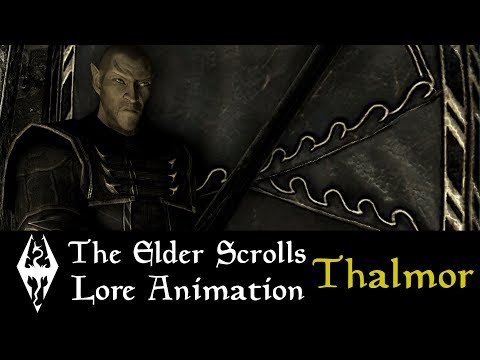 Thalmor - Elder Scrolls Lore Animation 2#