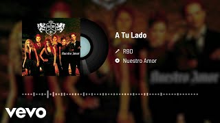 RBD - A Tu Lado (Audio)