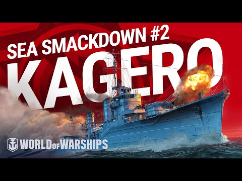 Sea Smackdown: Kagerō | World of Warships