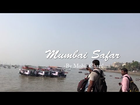 Mumbai Safar By Mohit Chattlani