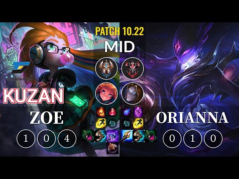 DYN Kuzan Zoe vs Orianna Mid - KR Patch 10.22