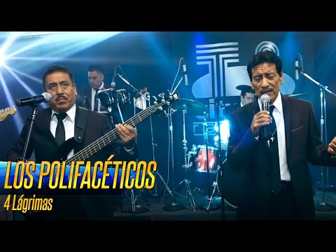 Los Polifacéticos - 4 lágrimas ( Video Oficial )