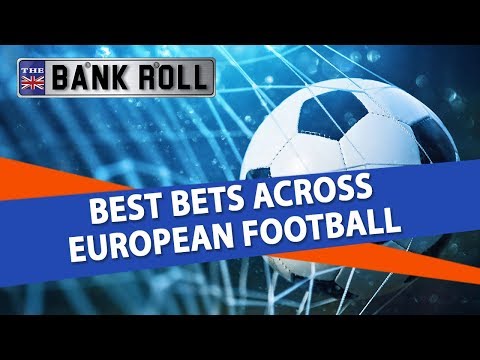 Best Bets Across European Football | Team Bankroll Live Betting Tips & Odds Rundown | Aug 30