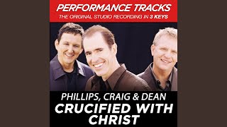 Crucified With Christ (Performance Track In Key Of B/Db)